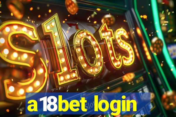 a18bet login